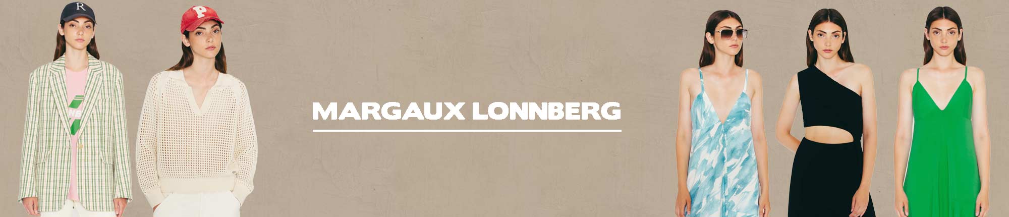 Margaux Lonnberg | Collection